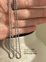 【BA2.3+】ロジウムメッキボールネックレスチェーン2.3mm |シルバー925【在庫無くなり次第販売終了】